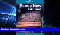 Ebook deals  Papua New Guinea (Lonely Planet Travel Guides)  Buy Now