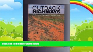 Best Buy Deals  Outback Highways - The Gunbarrel Highway Story and Many More  Best Seller Books