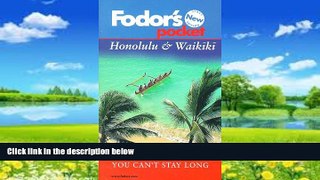 Best Buy Deals  Pocket Honolulu   Waikiki: What to See and Do If You Can t Stay Long (Fodor s
