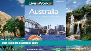Best Buy Deals  Live   Work in Australia: The Most Accurate, Practical and Comprehensive Guide to