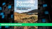 Big Sales  Squashed Possums: Off the beaten track in New Zealand  Premium Ebooks Online Ebooks
