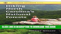 [PDF] Hiking North Carolina s National Forests: 50 Can t-Miss Trail Adventures in the Pisgah,
