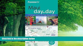 Best Buy Deals  Frommer s Maui Day by Day (Frommer s Day by Day - Pocket)  Full Ebooks Most Wanted