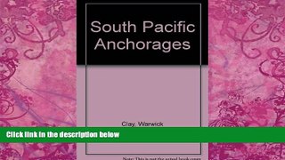 Best Buy Deals  South Pacific Anchorages  Full Ebooks Best Seller