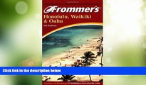 Big Sales  Frommer s Honolulu, Waikiki   Oahu (Frommer s Complete Guides)  Premium Ebooks Best