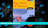 Buy NOW  Fodor s Big Island of Hawaii, 2nd Edition (Full-color Travel Guide)  Premium Ebooks Best