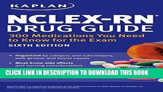 [PDF] NCLEX-RN Drug Guide: 300 Medications You Need to Know for the Exam Full Collection