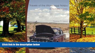 Best Buy Deals  Travels of the Wonthaggi Notpu  Best Seller Books Most Wanted