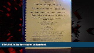 Best books  Laser Acupuncture, an Introductory Textbook for Treatment of Pain, Paralysis,