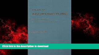 Read books  Atlas of Acupuncture, 1e