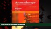 Buy book  Aromatherapy for Health Professionals, 3e (Price, Aromatherapy for Health Professionals)