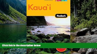 Big Deals  Fodor s Kaua i, 2nd Edition (Full-color Travel Guide)  Best Buy Ever