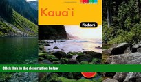 Big Deals  Fodor s Kaua i, 2nd Edition (Full-color Travel Guide)  Best Buy Ever