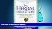 FAVORITE BOOK  The Herbal Drugstore: The Best Natural Alternatives to Over-the-Counter and