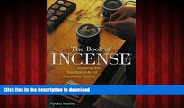 liberty books  The Book of Incense: Enjoying the Traditional Art of Japanese Scents online for ipad