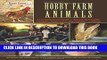 [PDF] Hobby Farm Animals: A Comprehensive Guide to Raising Chickens, Ducks, Rabbits, Goats, Pigs,