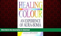 Pdf Healing With Colour Experience Of Aura Soma Read - 