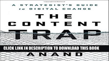 [PDF] The Content Trap: A Strategist s Guide to Digital Change Popular Online