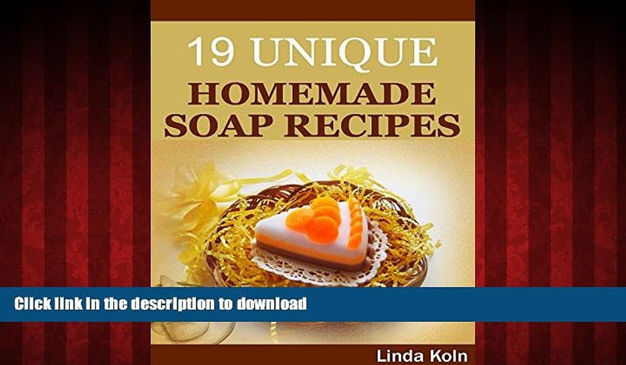 Buy books  Soap Making: 19 Unique Homemade Soap Recipes (DIY Soap Making, Soap Crafting) (Soap