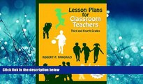 Read Lesson Plans for Classroom Teachers: Third and Fourth Grades FreeBest Ebook