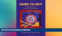 READ  Sand to Sky: Conversations with Teachers of Asian Medicine  PDF ONLINE