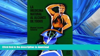 GET PDF  La Medicina Natural Al Alcance de Todos  PDF ONLINE
