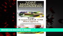 Best book  Soap Making For Beginners   Top Essential Oils Recipes online to buy