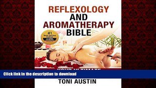 Buy book  Reflexology and Aromatherapy Bible (Eliminate Pain and De-Stress using Ancient