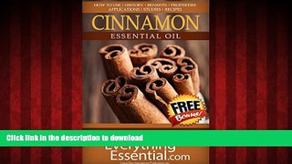 Buy book  Cinnamon Essential Oil: Uses, Studies, Benefits, Applications   Recipes (Wellness