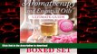 Best book  Aromatherapy and Essential Oils Ultimate Guide (Boxed Set): 3 Books In 1 Essential Oils
