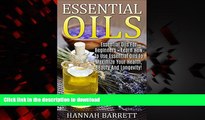 Best books  Essential Oils: Essential Oils For Beginners - Learn How To Use Essential Oils To