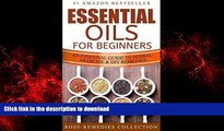 liberty book  Essential Oils For Beginners: An Essential Guide To Herbal Medicine and DIY Remedies
