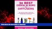 Buy books  30 Best Essential Oil Recipes for Diffusers: The ultimate recipes to defuse the healing