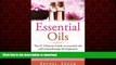 Read book  Essential oils: The #1 ultimate guide to essential oils and aromatherapy for beginners