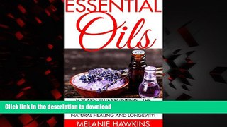 Best books  Essential Oils: For Absolute Beginners - The Complete Guide To Essential Oils, With