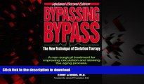 Buy books  Bypassing Bypass: The New Technique of Chelation Therapy online