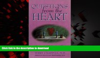 Best book  Questions from the Heart: Answers to 100 Questions About Chelation Therapy, a Safe