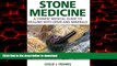 liberty book  Stone Medicine: A Chinese Medical Guide to Healing with Gems and Minerals