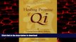 Read book  The Healing Promise of Qi: Creating Extraordinary Wellness Through Qigong and Tai Chi