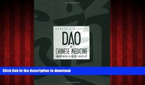 Buy book  Dao of Chinese Medicine: Understanding an Ancient Healing Art online