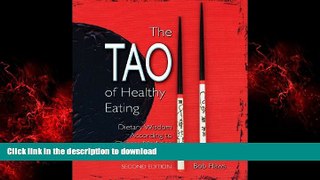 Read books  The Tao of Healthy Eating: Dietary Wisdom According to Chinese Medicine online to buy