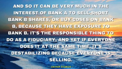 James Chanos Quotes #1