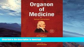 READ BOOK  Organon of Medicine FULL ONLINE