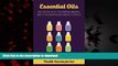Best book  Essential Oils: How to Use Essential Oils to Ease Hormonal Imbalances, Anxiety, Stress