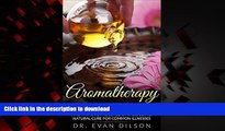 Buy book  Aromatherapy: Ancient Healing Method Of Using Essential Oils To Reduce Pain And Stress