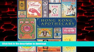 Read books  Hong Kong Apothecary: a Visual History of Chinese Medicine Packaging online