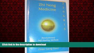 Buy books  Zhi Neng Medicine: Revolutionary Self-Healing Methods From China online pdf