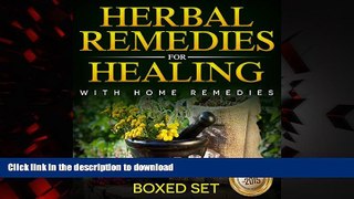 liberty books  Herbal Remedies For Healing With Home Remedies: 3 Books In 1 Boxed Set online to buy