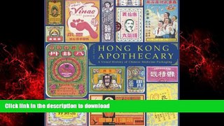 liberty books  Hong Kong Apothecary: A Visual History of Chinese Medicine Packaging