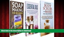 Read books  Box Set: Homemade Body Scrubs and Masks for Beginners   Soap Making for Beginners  